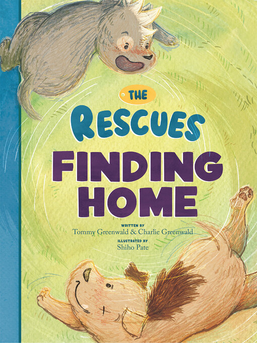 Title details for The Rescues Finding Home (The Rescues #1) by Charlie Greenwald - Available